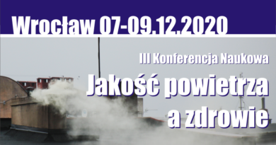III Konferencja Naukowa “Jakość powietrza a zdrowie”. RUSZYŁY ZAPISY! III Konferencja Naukowa “Jakość powietrza a zdrowie”. RUSZYŁY ZAPISY!