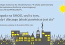 VIII edycja konkursu „Pogoda na smog…”